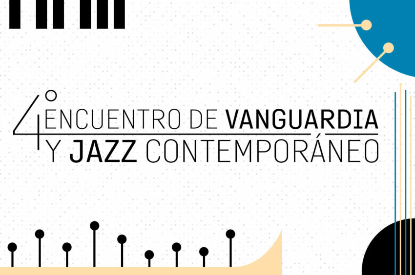 4to Encuentro de Vanguardia y Jazz Contemporáneo